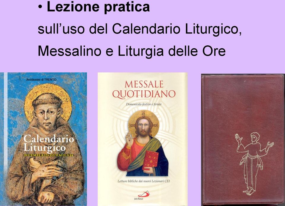 Liturgico, Messalino