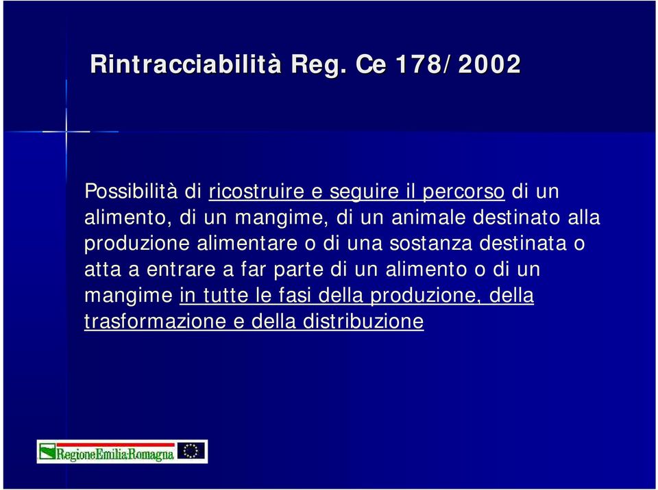 mangime, di un animale destinato alla produzione alimentare o di una sostanza