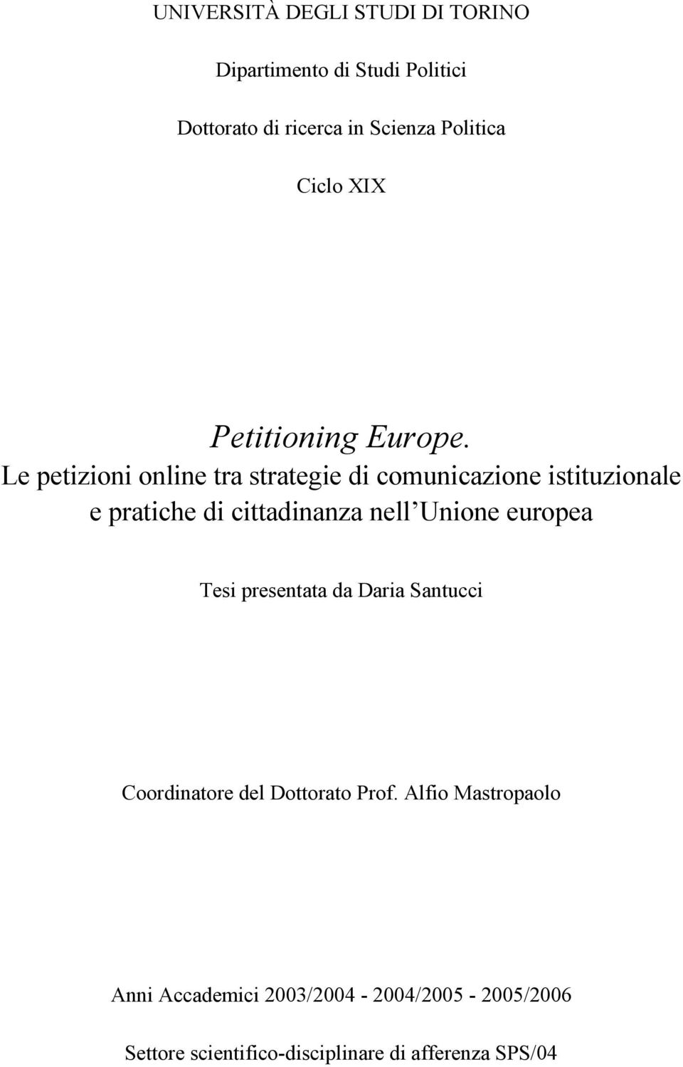 Le petizioni online tra strategie di comunicazione istituzionale e pratiche di cittadinanza nellunione