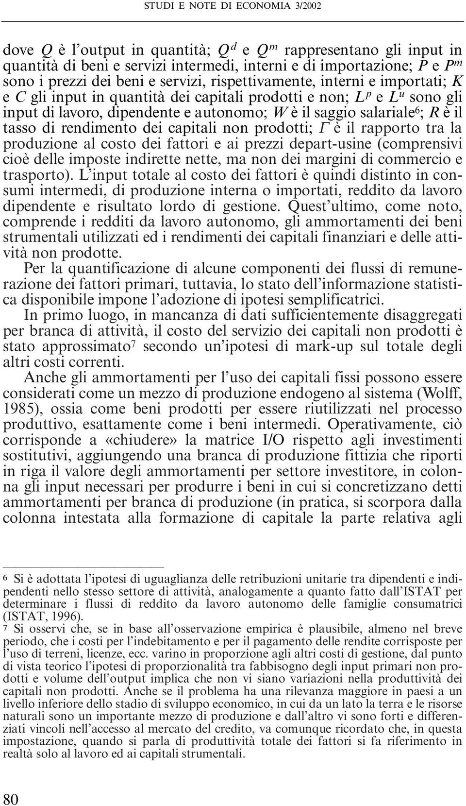 non de argn d coerco e trasorto. nt totae a costo de fattor è qnd dstnto n cons ntered, d rodzone nterna o ortat, reddto da avoro dendente e rstato ordo d gestone.