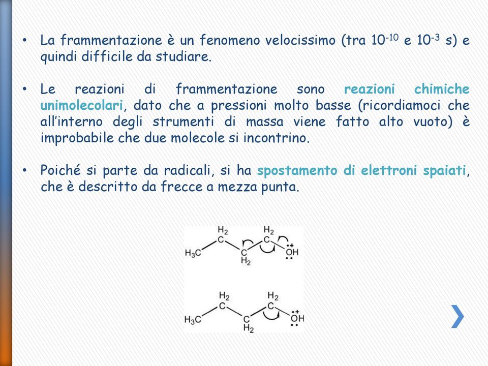 (ricordiamoci che all interno degli strumenti di massa viene fatto alto vuoto) è improbabile che due