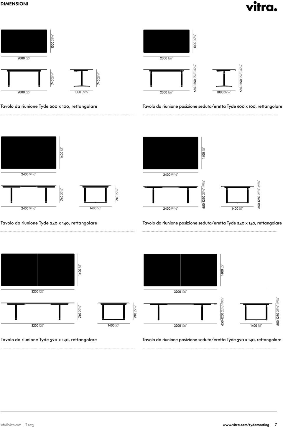240 x 140, rettangolare Tavolo da riunione posizione seduta/eretta Tyde 240 x 140, rettangolare 3200 126 3200 126 3200 126 3200 126