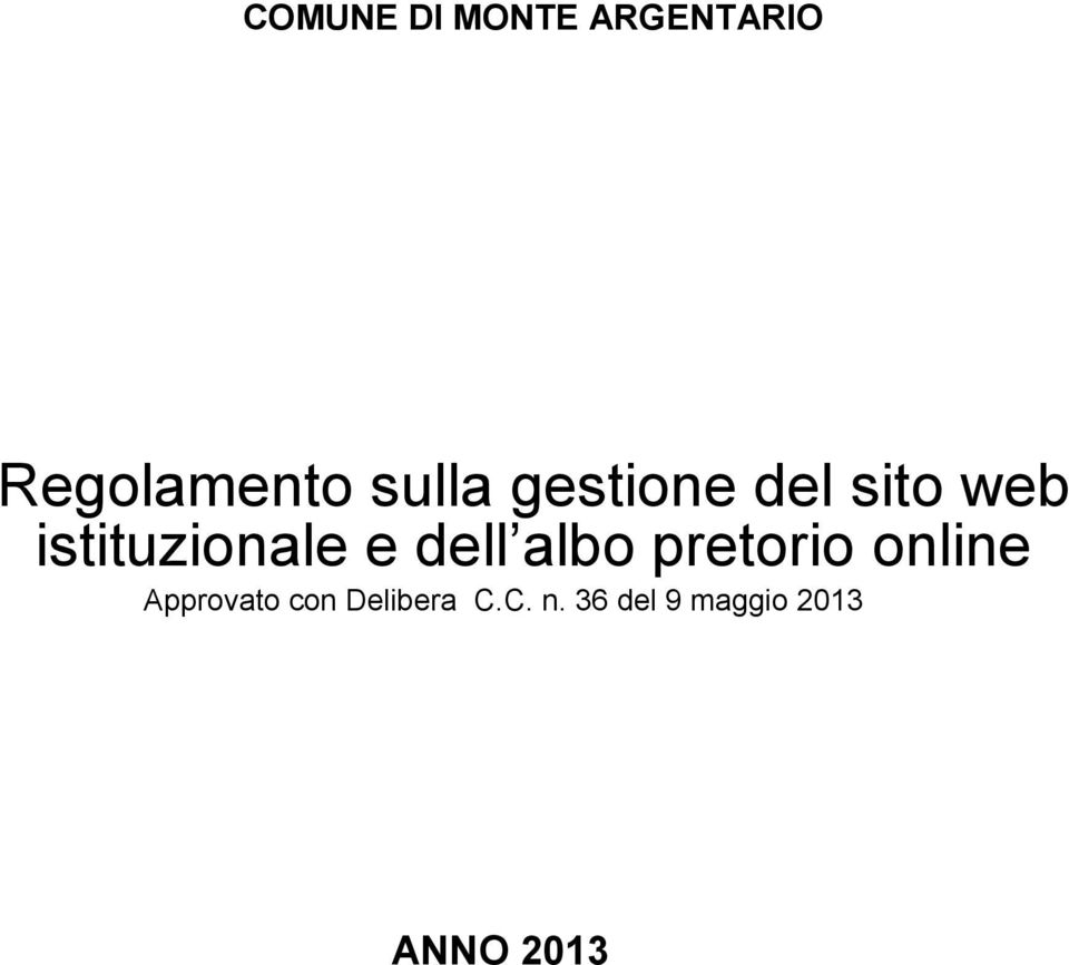 e dell albo pretorio online Approvato con