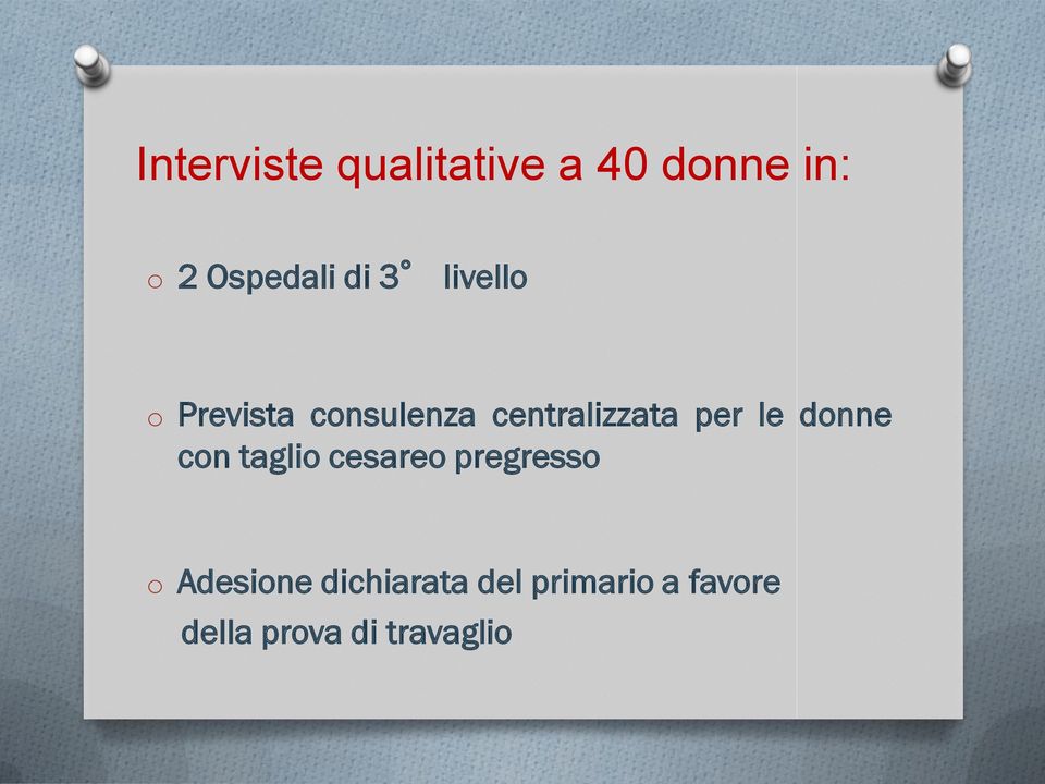 le donne con taglio cesareo pregresso o Adesione