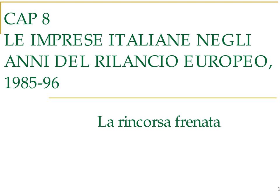 DEL RILANCIO EUROPEO,