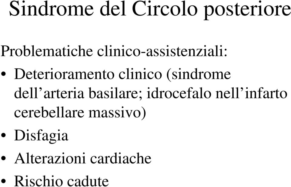 (sindrome dell arteria basilare; idrocefalo nell