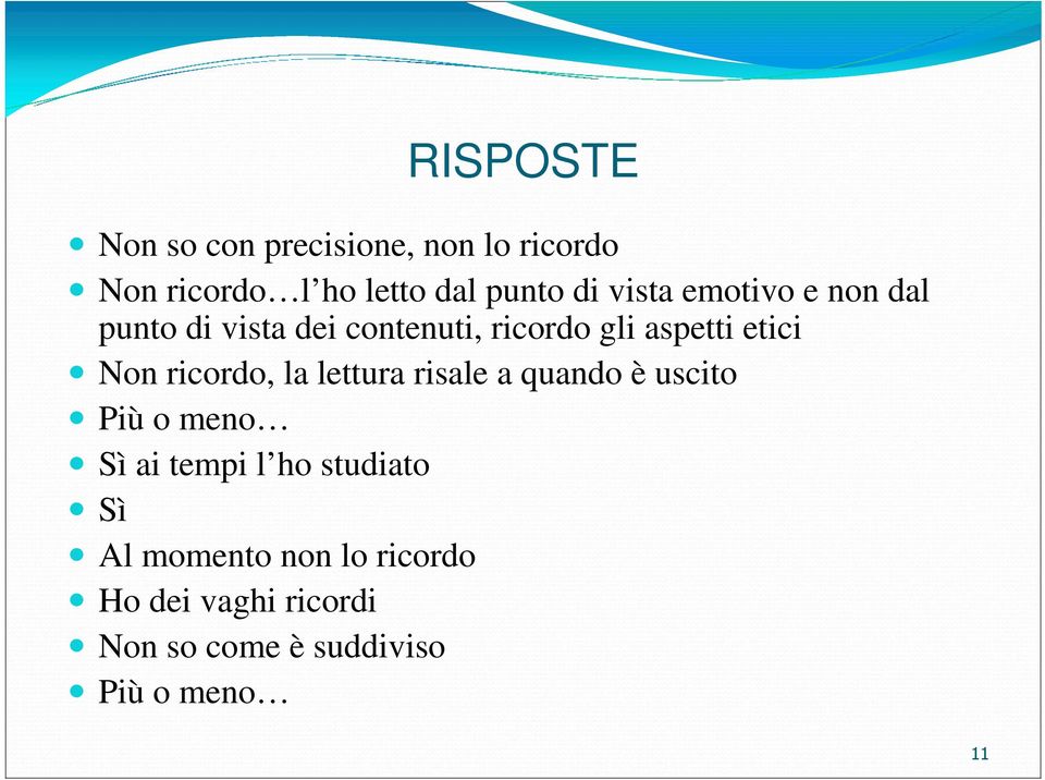 ricordo, la lettura risale a quando è uscito Più o meno Sì ai tempi l ho studiato