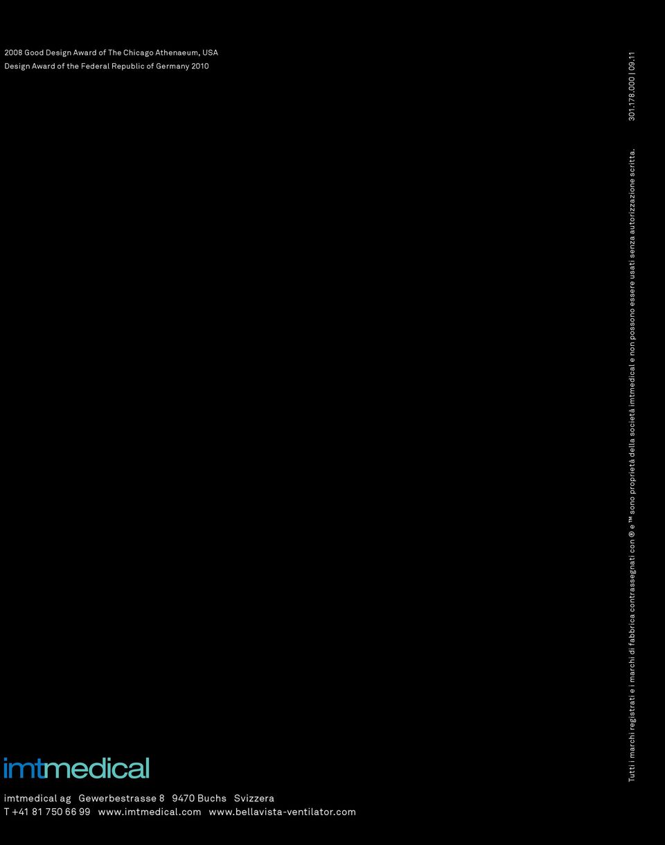società imtmedical e non possono essere usati senza autorizzazione scritta. 301.178.000 09.