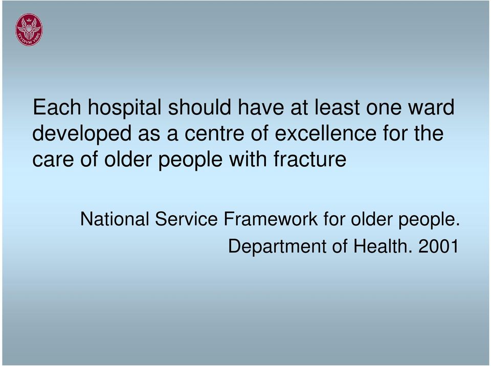 of older people with fracture National Service