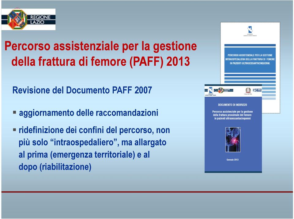 raccomandazioni ridefinizione dei confini del percorso, non più solo