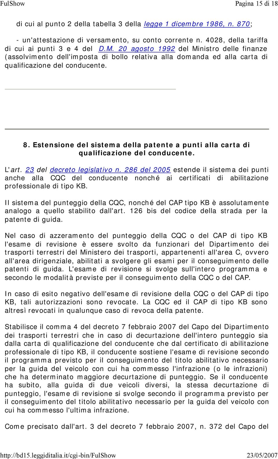 Estensione del sistema della patente a punti alla carta di qualificazione del conducente. L'art. 23 del decreto legislativo n.