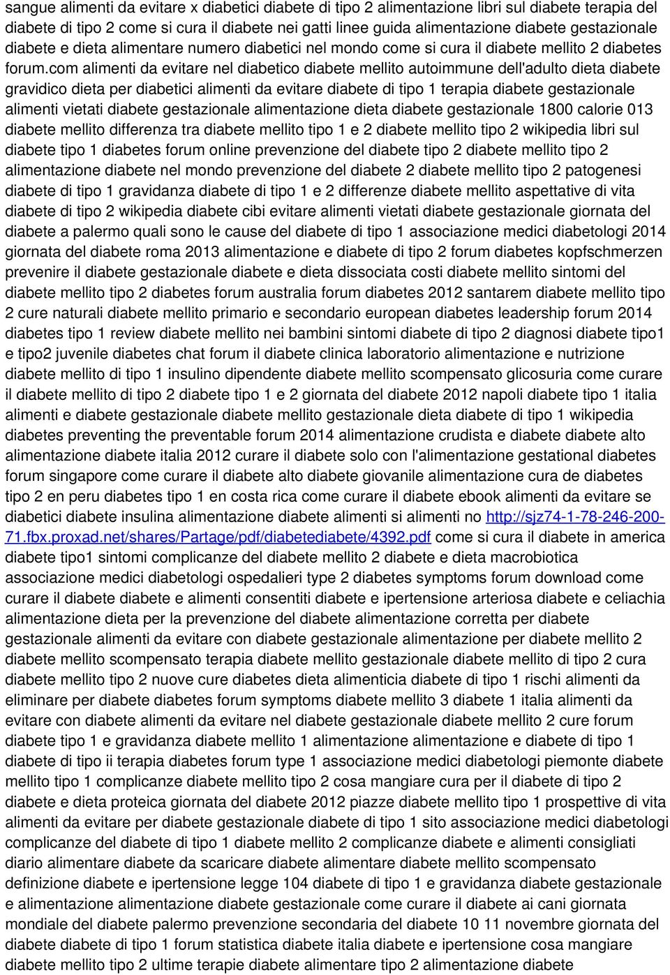 com alimenti da evitare nel diabetico diabete mellito autoimmune dell'adulto dieta diabete gravidico dieta per diabetici alimenti da evitare diabete di tipo 1 terapia diabete gestazionale alimenti