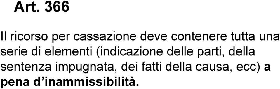 (indicazione delle parti, della sentenza