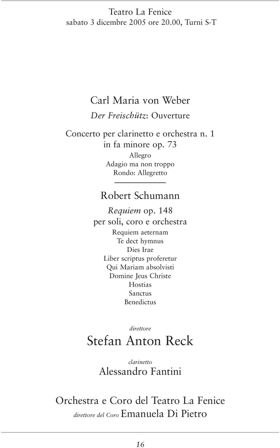 73 Allegro Adagio ma non troppo Rondo: Allegretto Robert Schumann Requiem op.