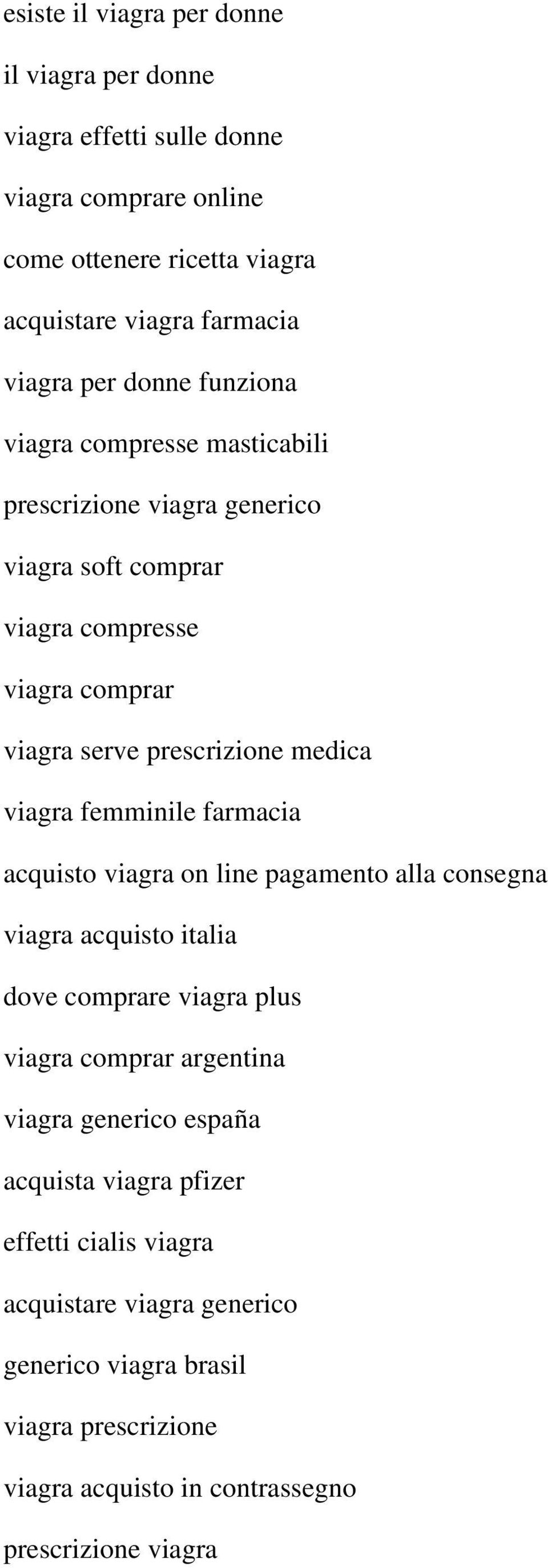 femminile farmacia acquisto viagra on line pagamento alla consegna viagra acquisto italia dove comprare viagra plus viagra comprar argentina viagra generico españa