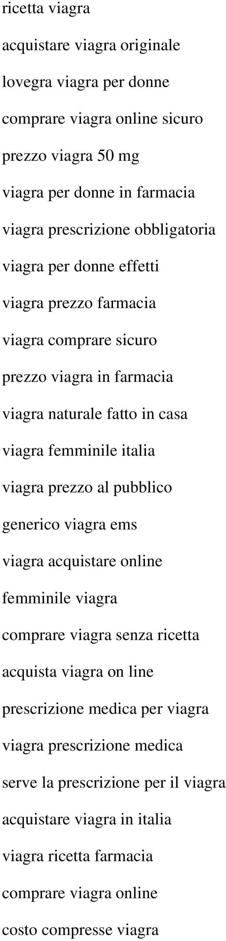 femminile italia viagra prezzo al pubblico generico viagra ems viagra acquistare online femminile viagra comprare viagra senza ricetta acquista viagra on line