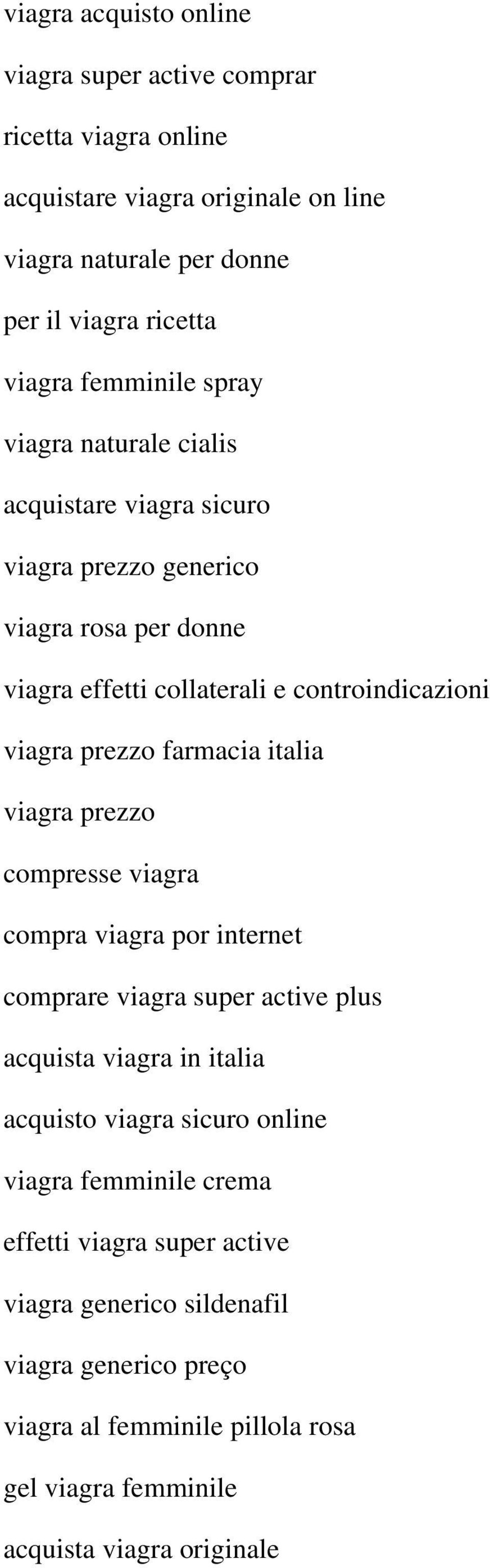 farmacia italia viagra prezzo compresse viagra compra viagra por internet comprare viagra super active plus acquista viagra in italia acquisto viagra sicuro online