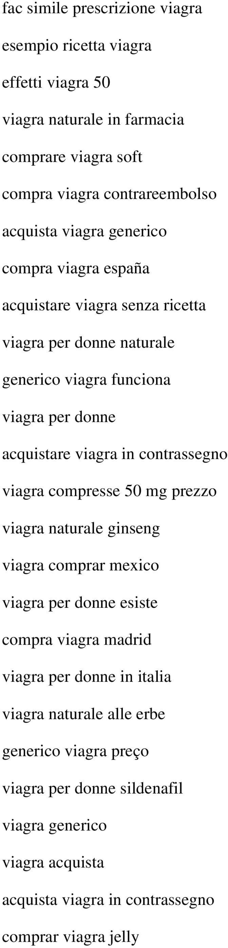 contrassegno viagra compresse 50 mg prezzo viagra naturale ginseng viagra comprar mexico viagra per donne esiste compra viagra madrid viagra per donne in