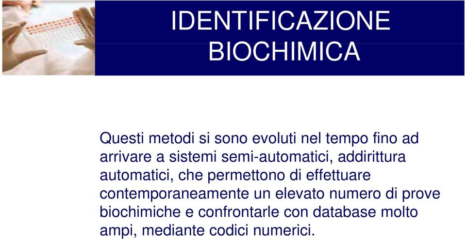 di effettuare contemporaneamente un elevato numero di prove