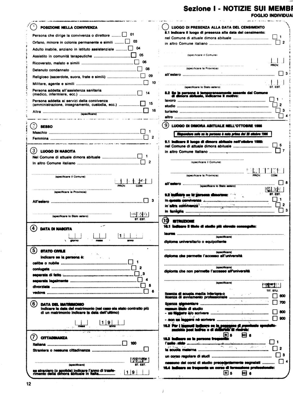 .. i i Adult inbile, nzin in istitut ssistenzile... 0 4 P t (specificre Cmune) i Assistit in cmunit terpeutiche... 5... 9 Ricvert, mlt e simili... 0 6. (specificre Prvinci) f Detenut cndnnt.