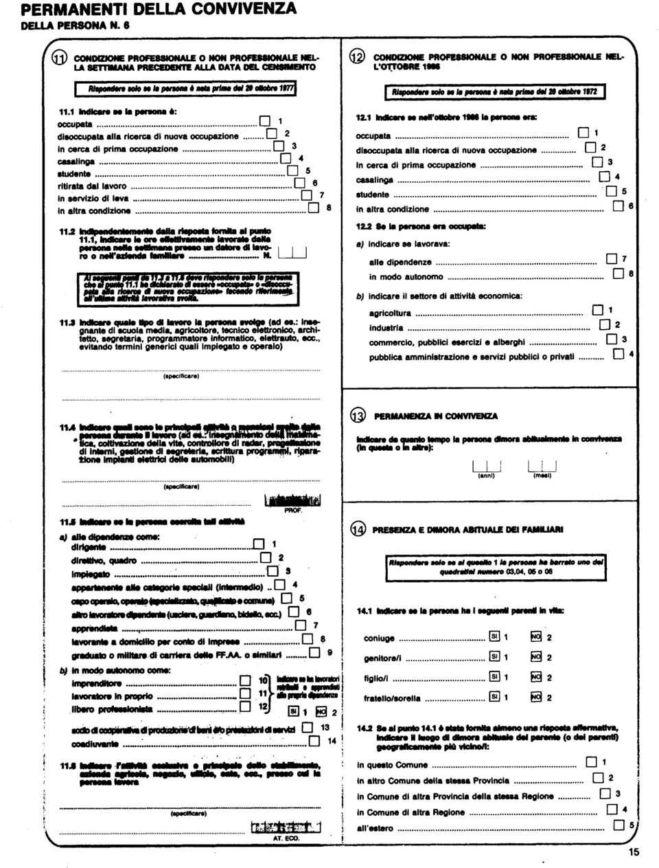 : inwgnnte di scul medi, gricltre, tecniznk, rchitett, segretri, prgrmmtre infrmtic, eltnut, ecc., evitnd termini generici quli impiegt e peri)... (specificre) lndlcw~w(l'wbn~k~e ccupt.