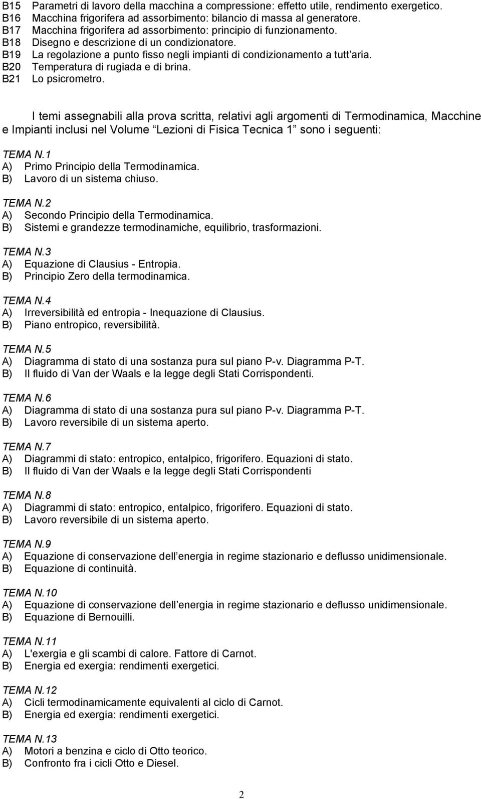 Temperatura di rugiada e di brina. Lo psicrometro.