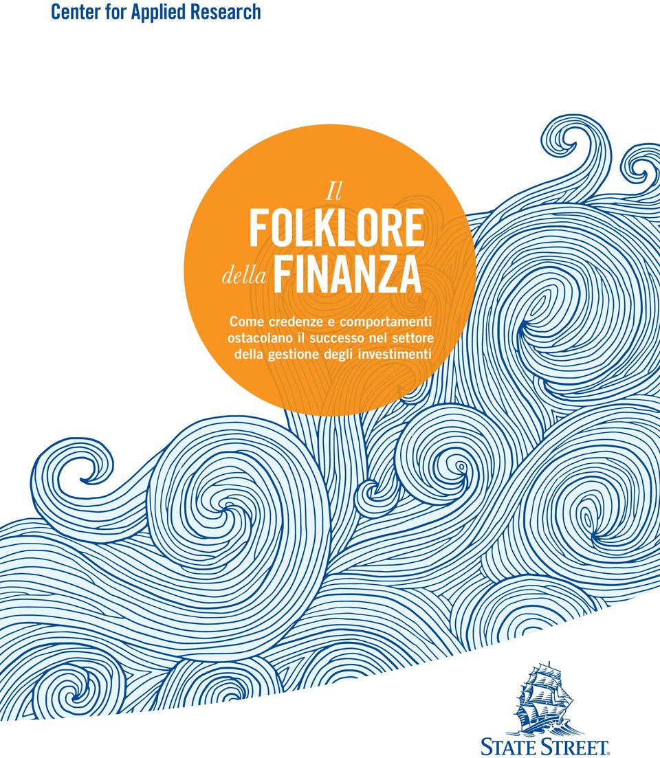 investimenti i IL FOLKLORE DELLA FINANZA COME CREDENZE E