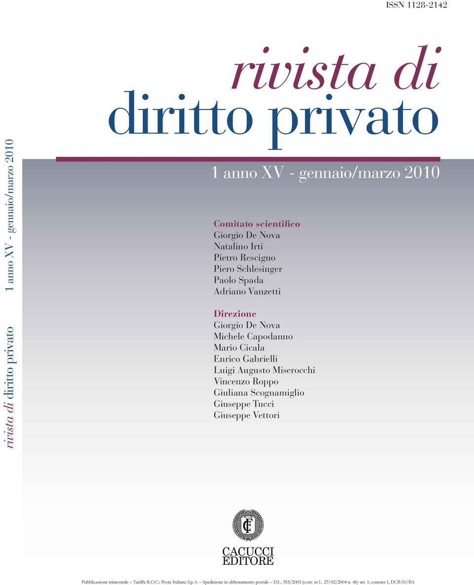 Mario Cicala Enrico Gabrielli Luigi Augusto Miserocchi Vincenzo Roppo Giuliana Scognamiglio Giuseppe Tucci Giuseppe Vettori CACUCCI EDITORE