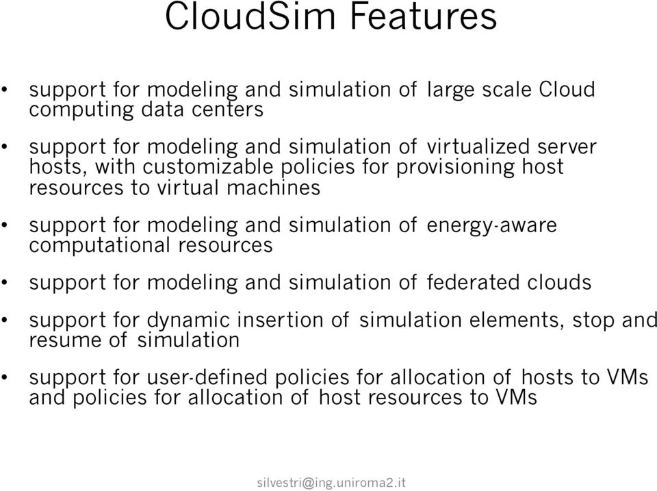 energy-aware computational resources support for modeling and simulation of federated clouds support for dynamic insertion of simulation