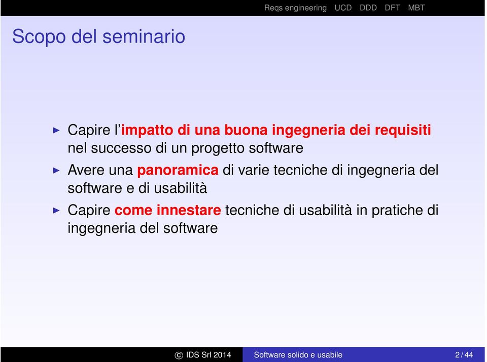 ingegneria del software e di usabilità Capire come innestare tecniche di