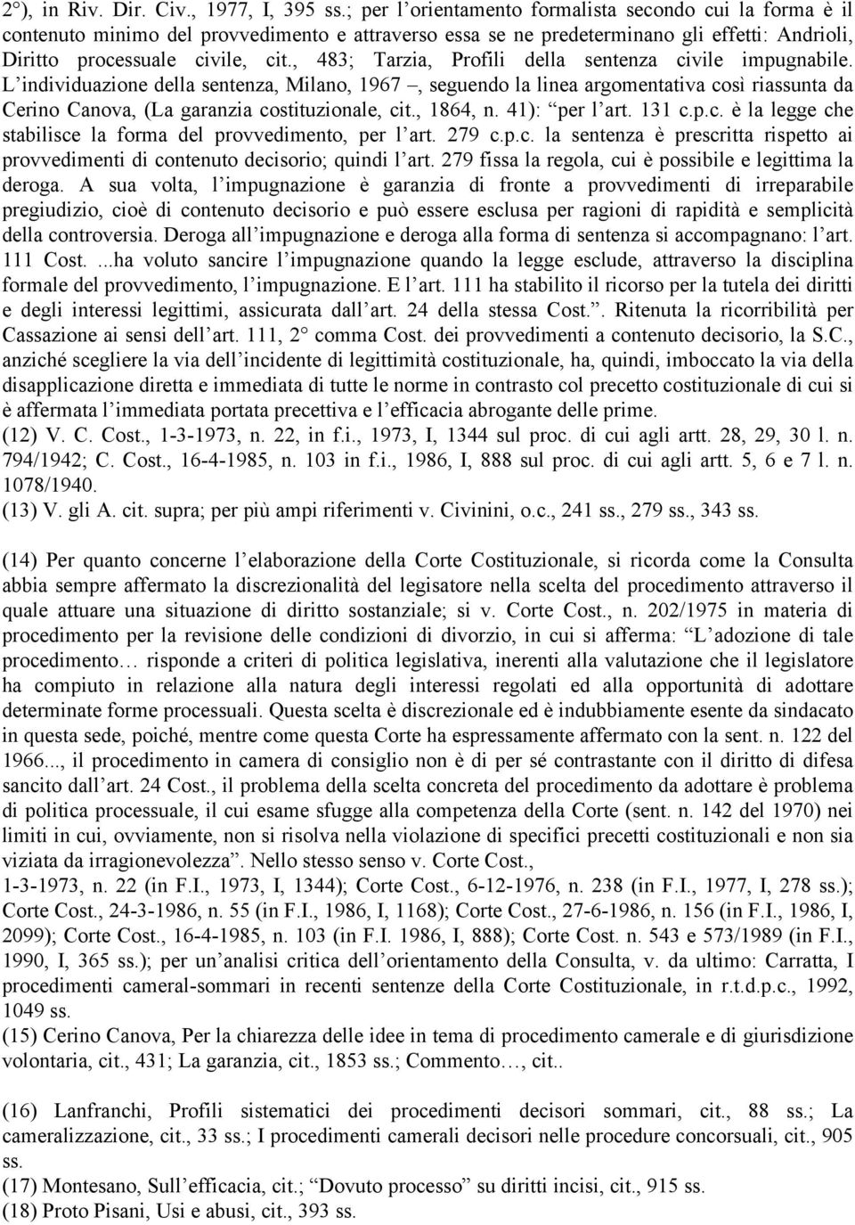 , 483; Tarzia, Profili della sentenza civile impugnabile.