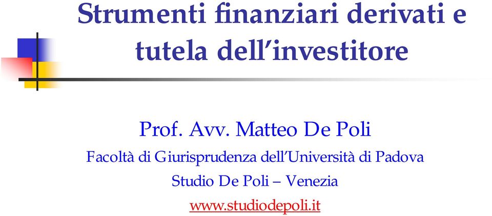 Matteo De Poli Facoltà di Giurisprudenza