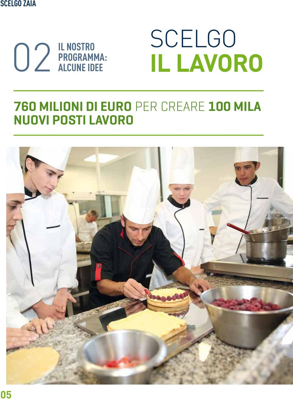 IL LAVORO 760 MILIONI DI EURO