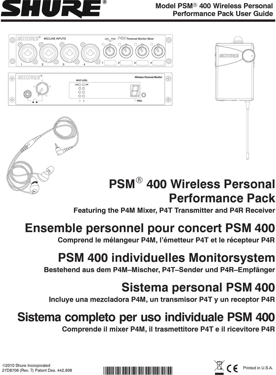 aus dem P4M Mischer, P4T Sender und P4R Empfänger Sistema personal PSM 400 Incluye una mezcladora P4M, un transmisor P4T y un receptor P4R Sistema completo