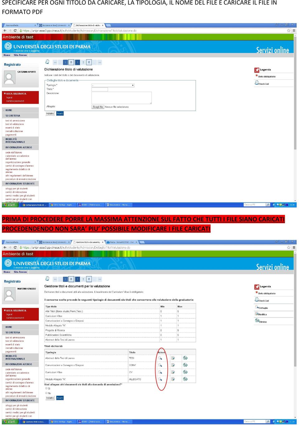 PORRE LA MASSIMA ATTENZIONE SUL FATTO CHE TUTTI I FILE SIANO