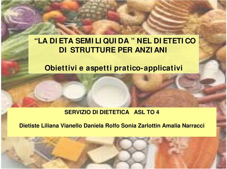 pratico-applicativi SERVIZIO DI DIETETICA ASL TO 4