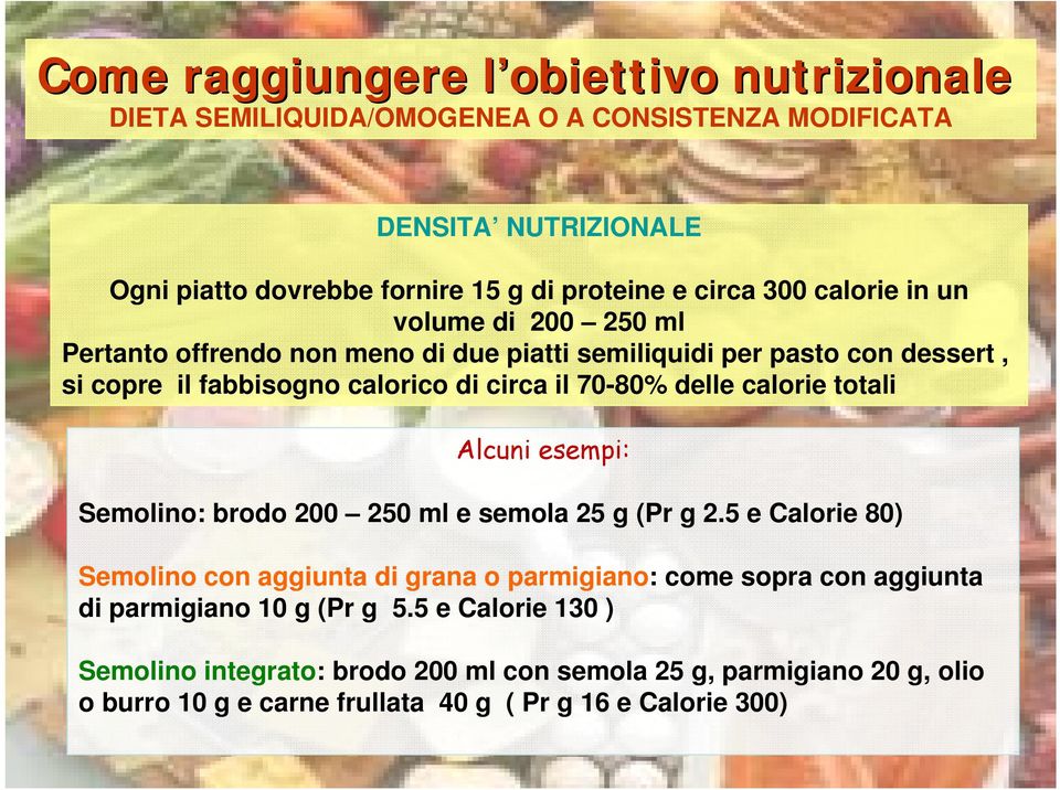 prolungati 200 250 ml periodi di digiuno Quando diminuisce Alcuni la normale esempi: introduzione di acqua e/o bevande Quando diminuiscono le masse muscolari Pertanto offrendo non meno di due piatti