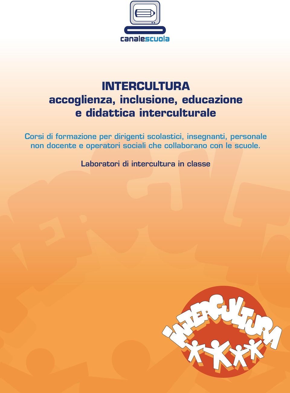 insegnanti, personale non docente e operatori sociali che