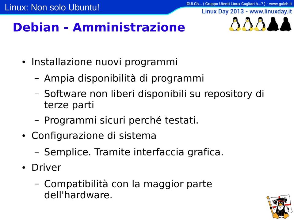 Programmi sicuri perché testati. Configurazione di sistema Semplice.