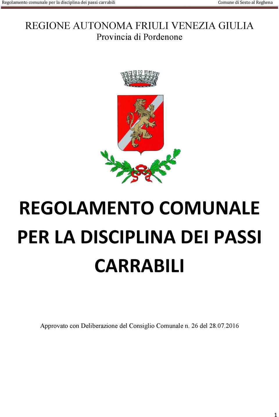 DISCIPLINA DEI PASSI CARRABILI Approvato con