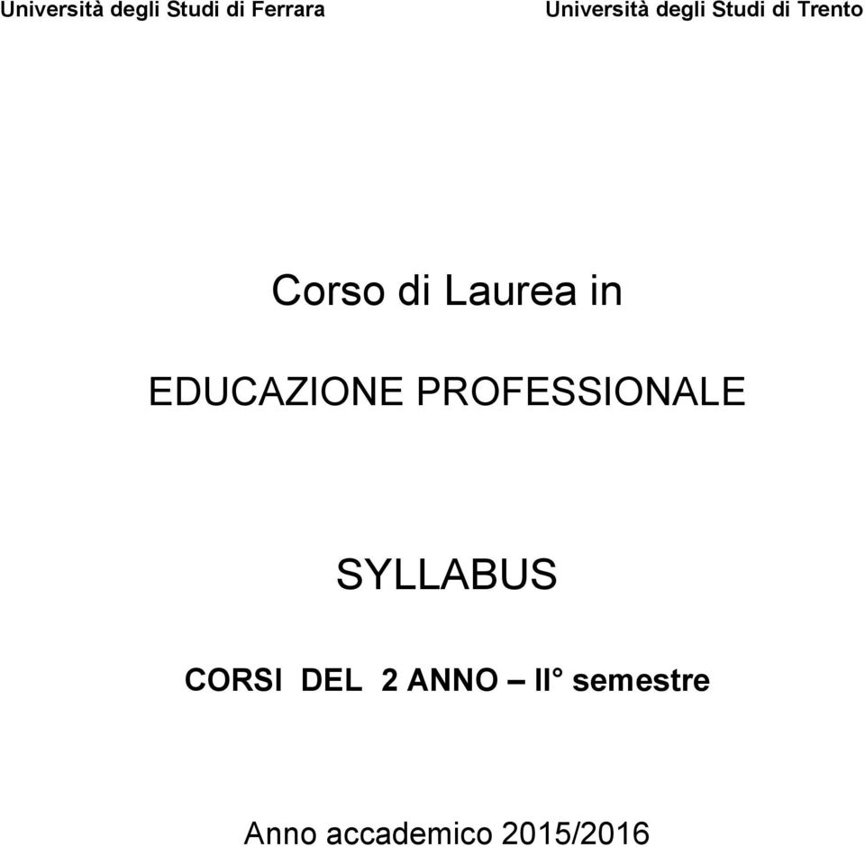 Laurea in EDUCAZIONE PROFESSIONALE SYLLABUS