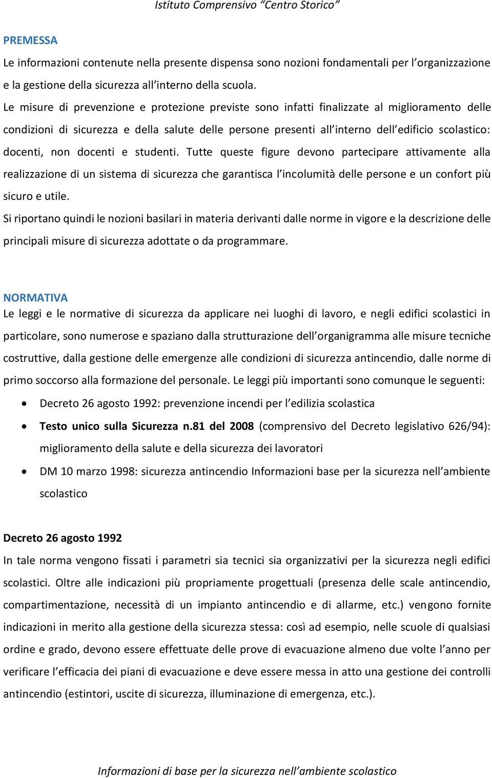 docenti, non docenti e studenti.