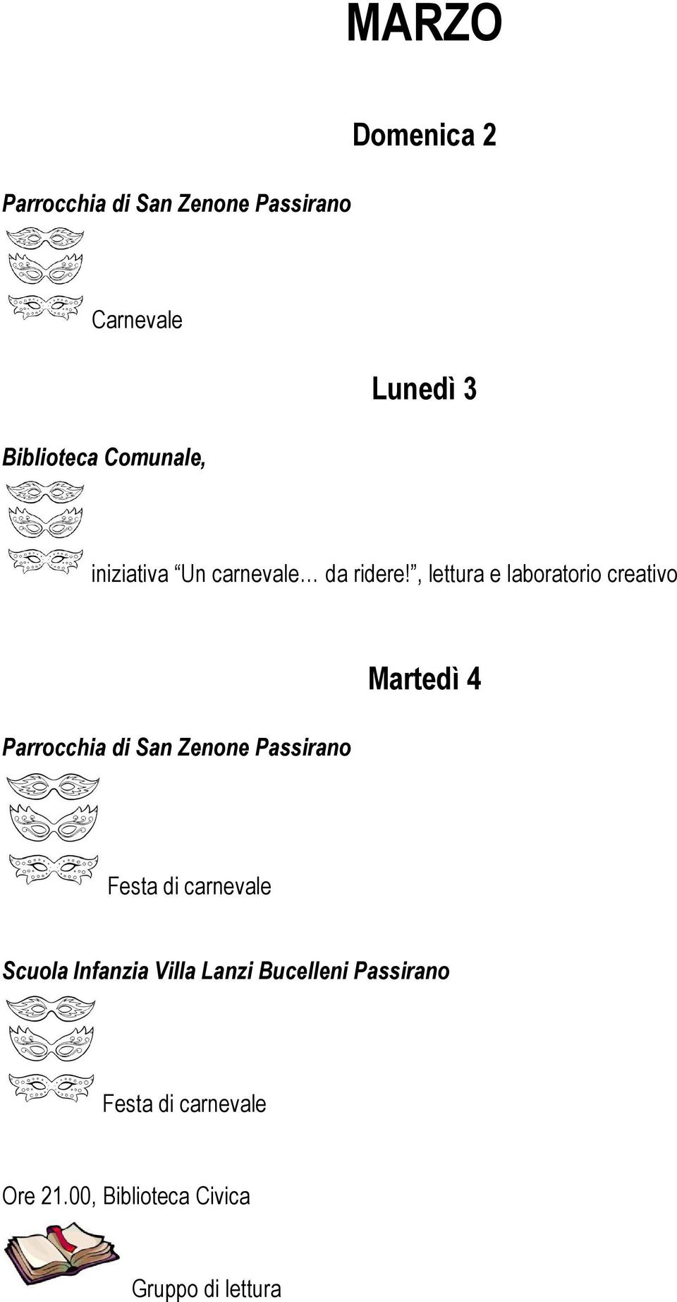 , lettura e laboratorio creativo Parrocchia di San Zenone Passirano Martedì 4 Festa