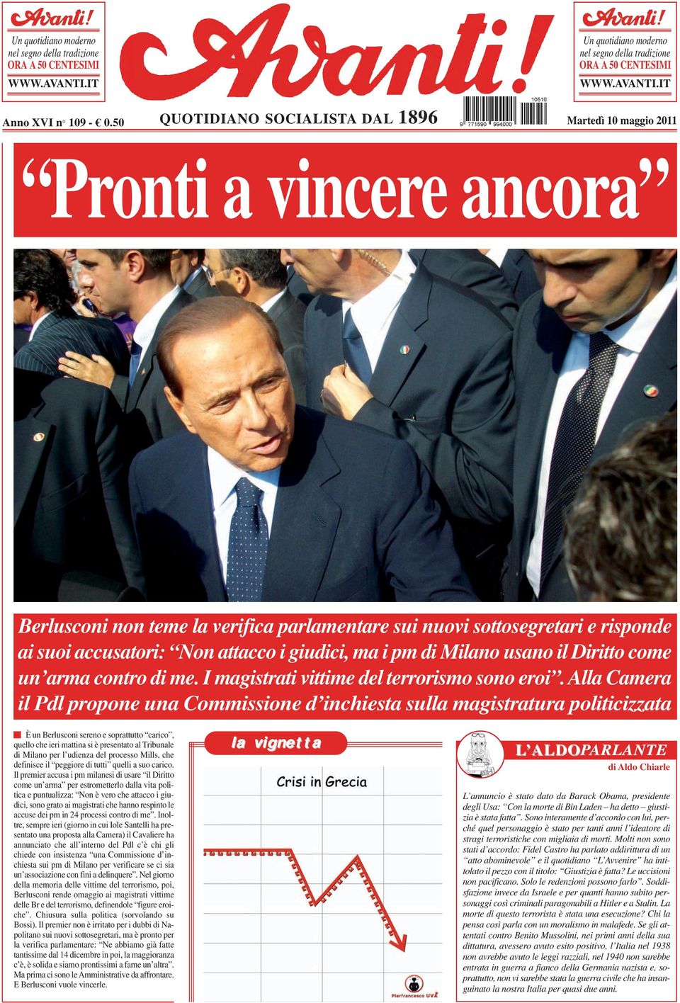 i pm di Milano usano il Diritto come un arma contro di me. I magistrati vittime del terrorismo sono eroi.