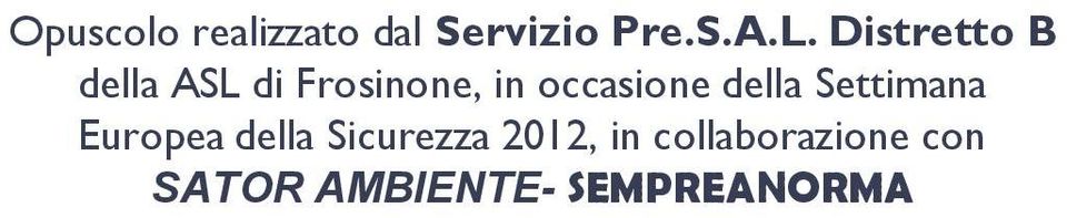 occasione della Settimana Europea della