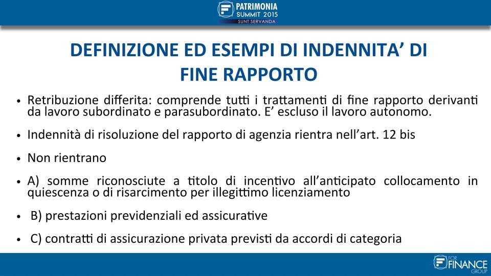 Indennità di risoluzione del rapporto di agenzia rientra nell art.