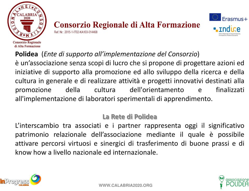 all'implementazione di laboratori sperimentali di apprendimento.