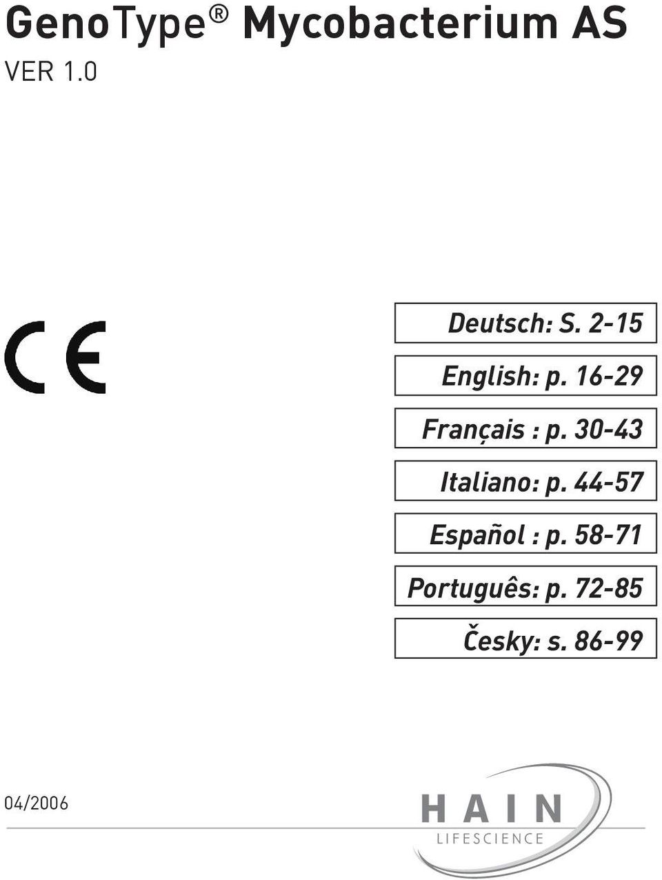 16-29 Français : p. 30-43 Italiano: p.