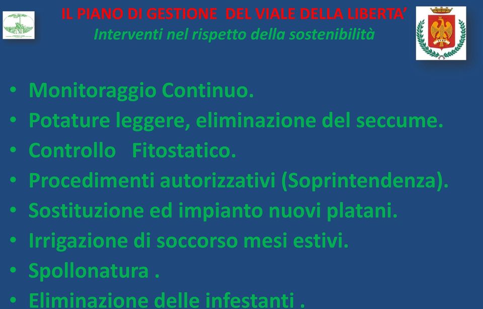 Controllo Fitostatico. Procedimenti autorizzativi (Soprintendenza).