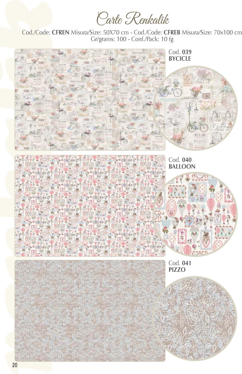 /Code: CFREB Misura/Size: 70x100 cm Gr/grams: